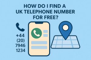 How Do I Find a UK Telephone Number for Free?