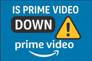 Is Prime Video down right now?