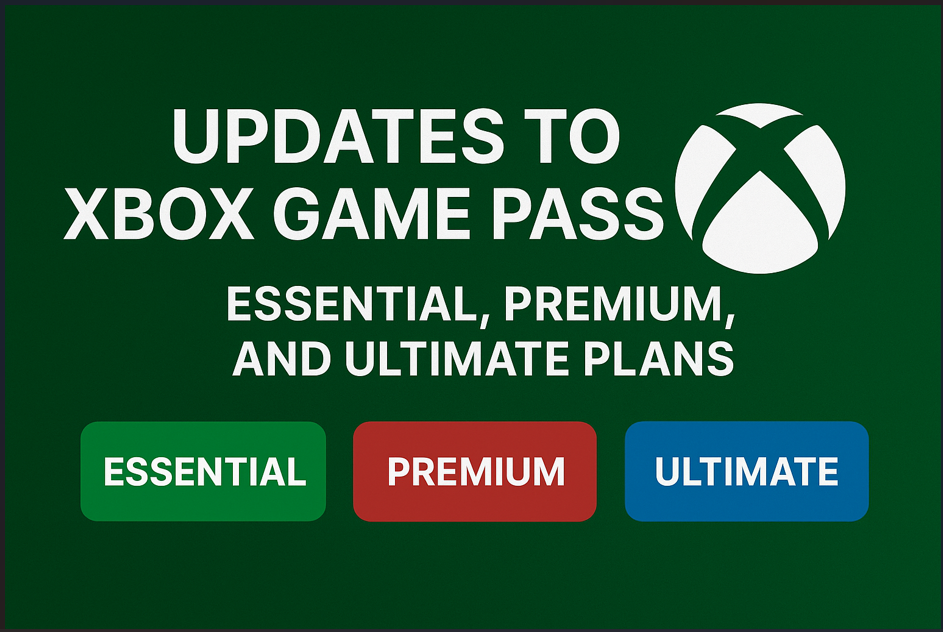 Updates to Xbox Game Pass: Introducing Essential, Premium, and Ultimate Plans